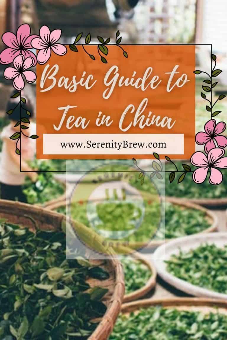 basic-guide-to-tea-in-china-serenity-brew