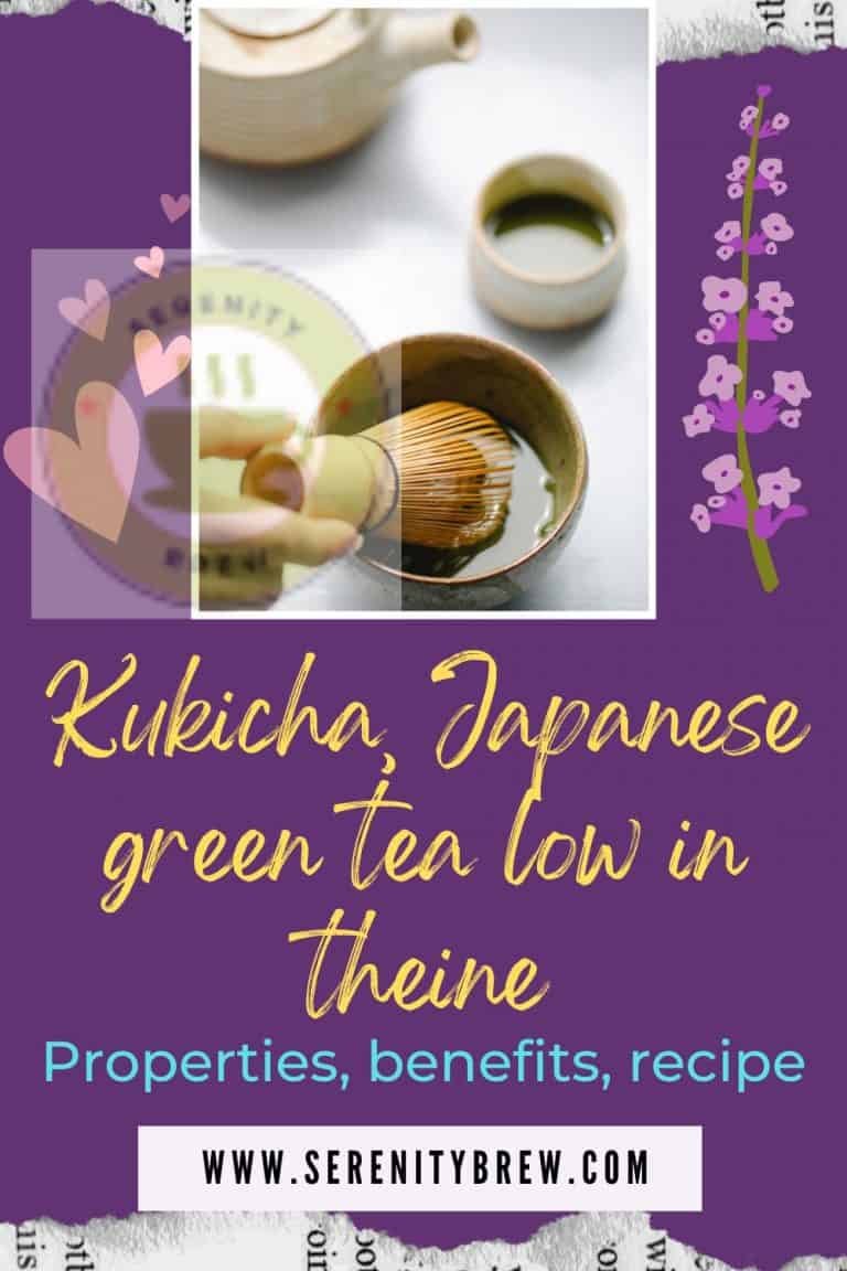 Kukicha, Japanese green tea low in theine origin, properties, benefits