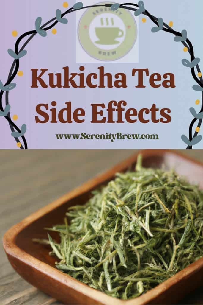 Kukicha Twig Tea side Effects 