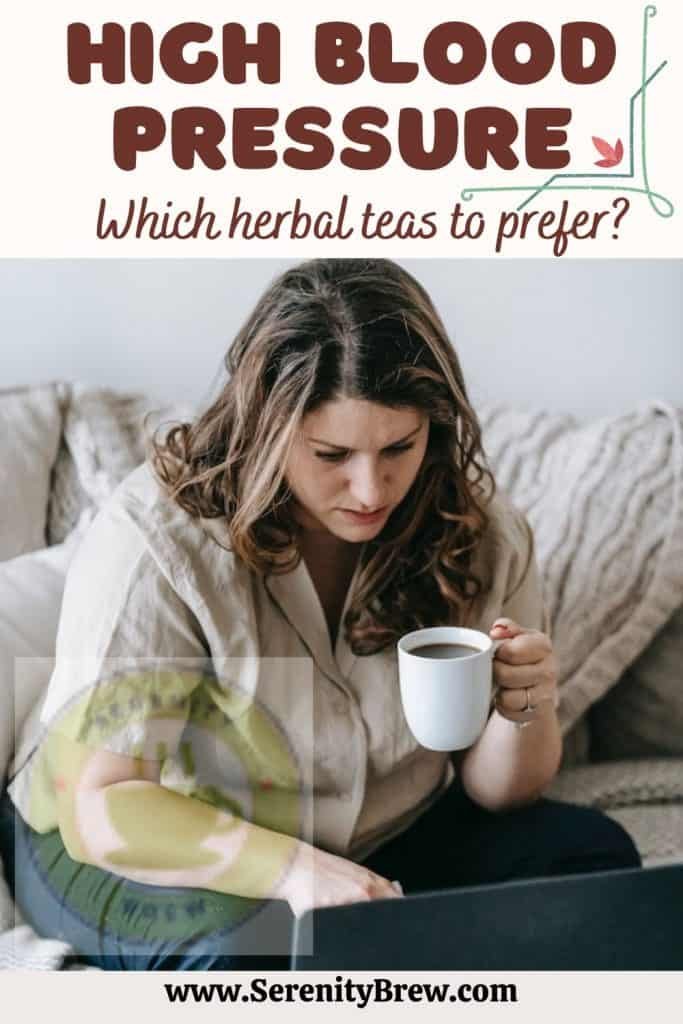 High blood pressure which herbal teas to prefer? Serenity Brew