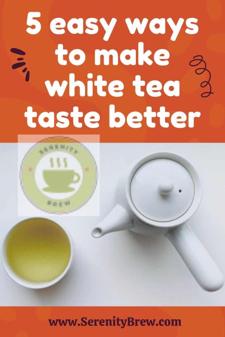 5 easy ways to make white tea taste better Serenity Brew