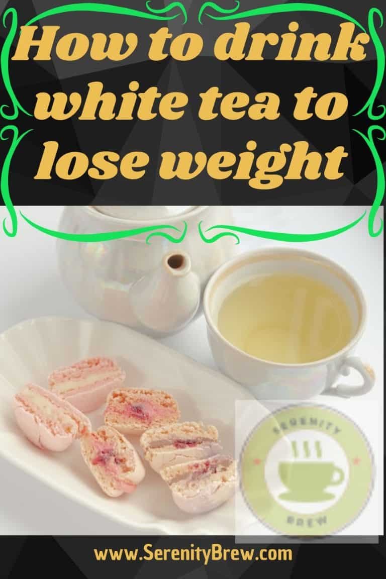How to drink white tea to lose weight Serenity Brew