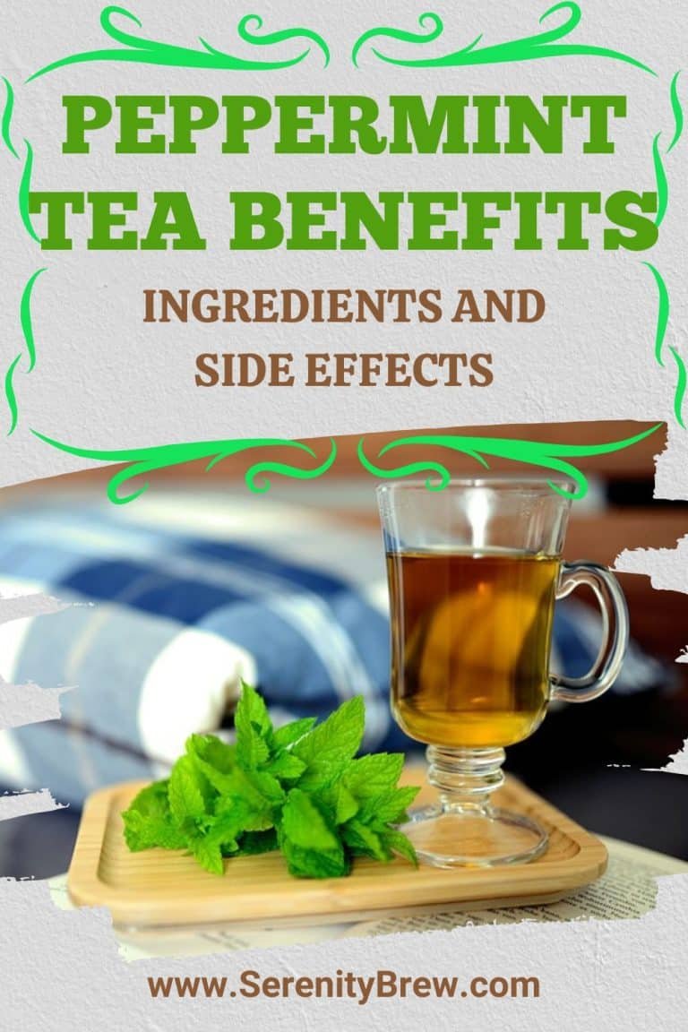 Peppermint Tea Benefits Ingredients and Side Effects Serenity Brew